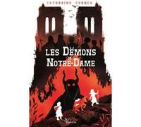 Les Démons de Notre-Dame Catherine Cuenca (Auteur)