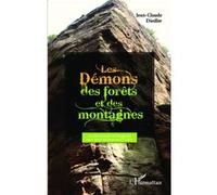 Les démons des forêts et des montagnes Les débordements de l'imaginaire dans l'espace européen au XVIe siècle - Jean-Claude Diedler - L'harmattan - broché - Etude