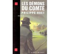 Les Démons du comte - Philippe Huet - Albin Michel - Livre