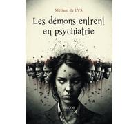 Les démons entrent en psychiatrie