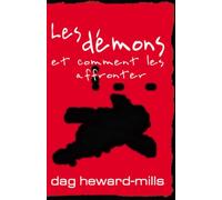 Les démons et comment les affronter
