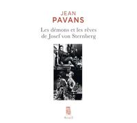Les Démons et les rêves de Josef von Sternberg - Jean Pavans - Seuil - broché - Biographie
