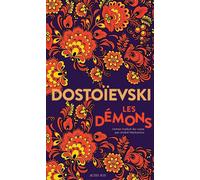 Fiodor Mikhaïlovitch Dostoïevski – Les Démons – Roman – Broché