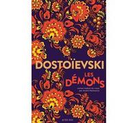 Fiodor Mikhaïlovitch Dostoïevski – Les Démons – Roman – Broché