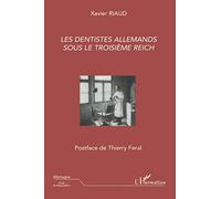 Les dentistes allemands sous le troisième Reich