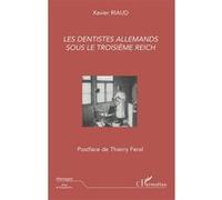 Les dentistes allemands sous le troisième Reich – L'Harmattan