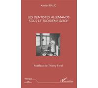 Les dentistes allemands sous le troisième Reich – L'Harmattan