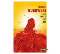 Les dents de lait - Helene Bukowski - Gallmeister - Poche - Roman