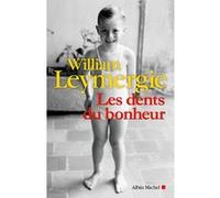 William Leymergie – Les Dents du bonheur – Récit – Broché