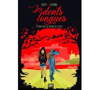 Les Dents Longues - Evemarie - Expe Editions - cartonné - Bande dessinée