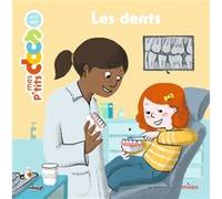 Les dents Stéphanie Ledu (Auteur), Claire Frossard (Illustration)