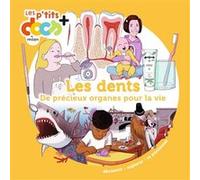 Les dents Stéphanie Ledu (Auteur), Sylvain Dorange (Illustration)