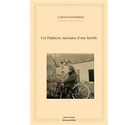 Les Déplacés, naissance d'une famille Kuperberg Corinne (Auteur)