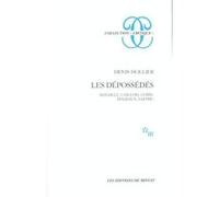 Les dépossédés : Bataille, Caillois, Leiris, Malraux, Sartre Denis Hollier (Auteur)