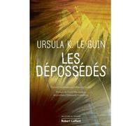 Ursula Kroeber Le Guin – Les Dépossédés – Roman – Édition collector – broché