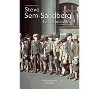 Les dépossédés Steve Sem-Sandberg (Auteur), Johanna Chatellard-Schapira (Traduction)