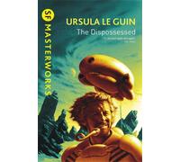 Les Dépossédés : Ursula Le Guin (S.F. MASTERWORKS)