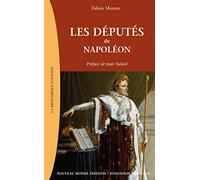Les députés de Napoléon