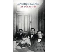 Maurice Barrès – Les déracinés – Roman – Préface de François Broche – Broché