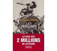 Les Déracinés Catherine Bardon (Auteur)