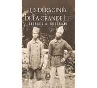 Les Déracinés de la Grande Île