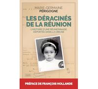 Les déracinés de la Réunion