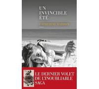 Les Déracinés - Un Invincible Été