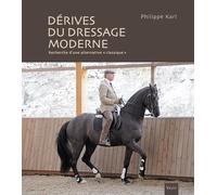 Les Dérives Du Dressage Moderne - Recherche D'une Alternative "Classique
