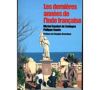 Les dernières années de l’Inde française M. Gaudart-Ph. Randa (Auteur)