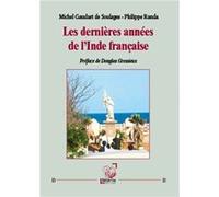 Les dernières années de l’Inde française M. Gaudart-Ph. Randa (Auteur)