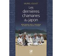 Les dernières chamanes du Japon - Rencontre avec l'invisible au pays du soleil levant