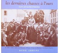 Les dernières chasses à l'Ours dans les Basses-Pyrénées