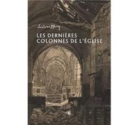 Les Dernières Colonnes de l'Église Léon Bloy (Auteur)