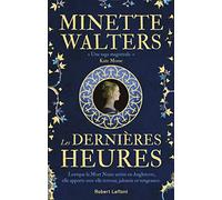 Les Dernières Heures – Éditions Robert Laffont