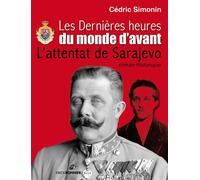 Les dernières heures du monde d'avant - Cédric Simonin - Erick Bonnier Eds - broché - Roman