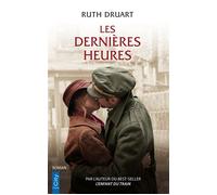 Les dernières heures - Ruth Druart - City - Poche - Roman
