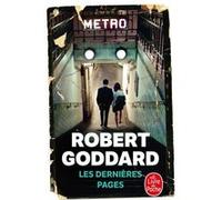 Les Dernières Pages Robert Goddard (Auteur)