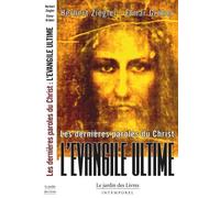 Les dernières paroles du Christ - L'évangile ultime - HERBET ZIEGLER - Jardin Des Livres - broché - Essai