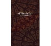 Les Dernières pièces de Shakespeare - Frances A. Yates - Allia - broché - Essai