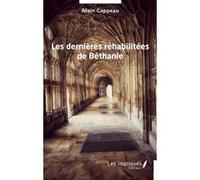 Les dernières réhabilitées de Béthanie Alain Cappeau (Auteur)