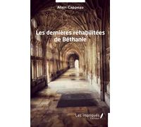 Les dernières réhabilitées de Béthanie Roman - Alain Cappeau - Les Impliqués - broché - Roman