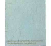 Bonizzoni, Fabio - Scarlatti - Les dernières sonates