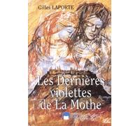 Les dernières violettes de la Mothe