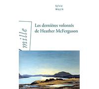 Les Dernières Volontés De Heather Mcferguson