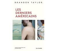 Les Derniers Américains - Brandon Taylor - La Croisee Delcourt Litterature - broché - Roman