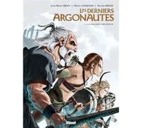 Les Derniers Argonautes - Tome 01 Jean-Blaise Djian (Auteur), Olivier Legrand (Auteur), Nicolas Ryser (Dessinateur)