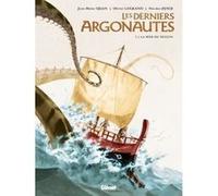 Les Derniers Argonautes - Tome 02 Jean-Blaise Djian (Auteur), Olivier Legrand (Auteur), Nicolas Ryser (Dessinateur)