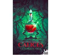 Les Derniers Chasseurs Calices, T2 - Victoriane Vadi - MxM Bookmark - broché - Roman