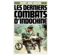 Les Derniers Combats d'Indochine 1952-1954