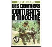 Les Derniers Combats d'Indochine, 1952-1954